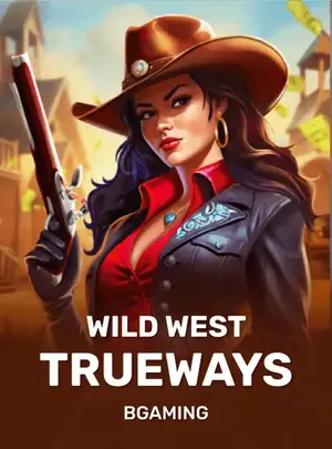 Wild West TRUEWAYS de BGaming